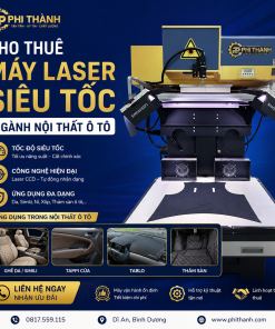 Cho thuê máy laser siêu tốc ngành nội thất ô tô