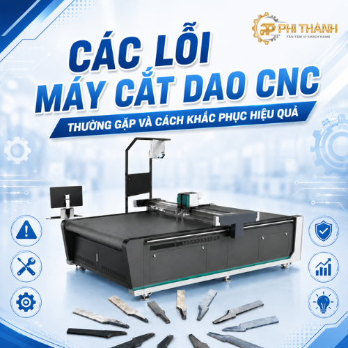 Các Lỗi Máy Cắt Dao CNC