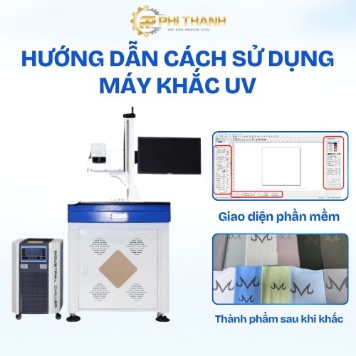 Hướng dẫn cách sử dụng máy khắc UV